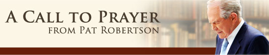 Urgent Call to Prayer with Pat Robertson