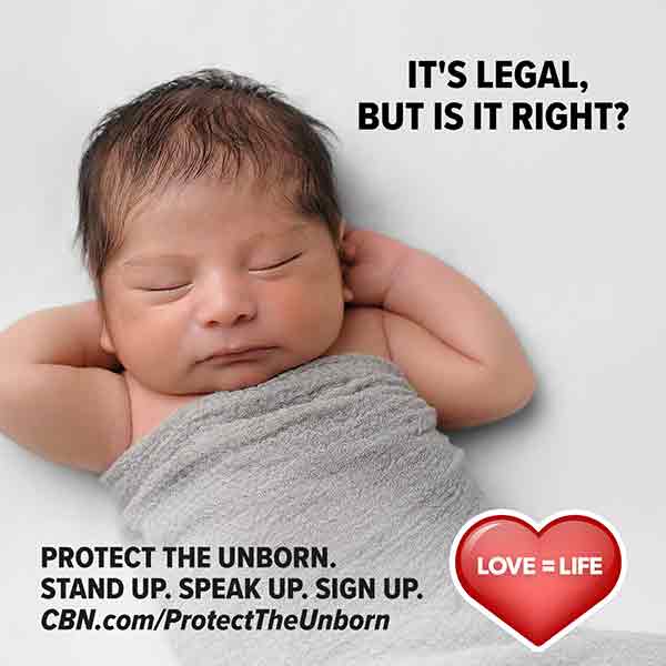 Help Protect The Unborn | FaithInAction | CBN Petition | CBN.com