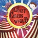 Crazy Circus World