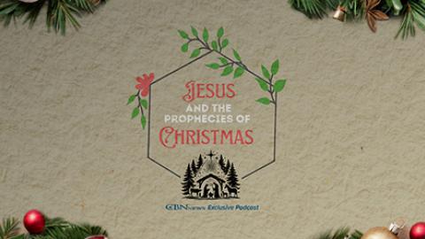 Jesus and the Prophecies of Christmas