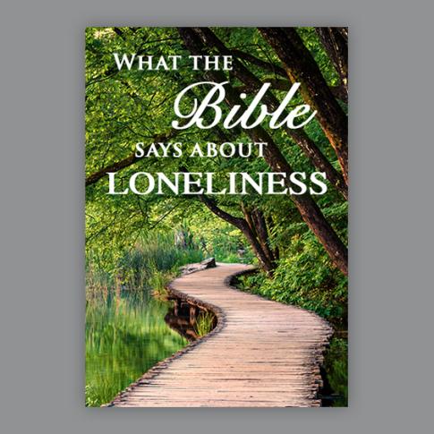 free booklet on what the Bible says about loneliness